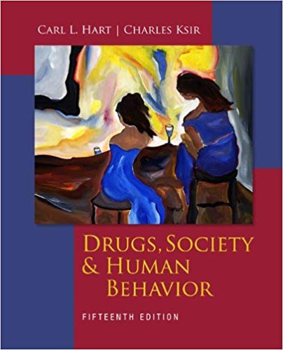 Test Bank for Drugs Society and Human Behavior 15th Edition by Carl Hart