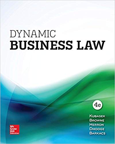 Test Bank for Dynamic Business Law 4th Edition by Nancy K. Kubasek