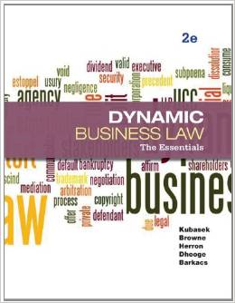 Test Bank for Dynamic Business Law The Essentials 2nd Edition by Nancy Kubasek