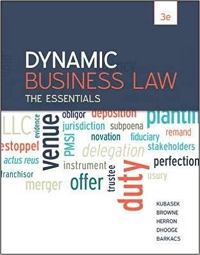 Test Bank for Dynamic Business Law The Essentials 3rd Edition by Nancy Kubasek