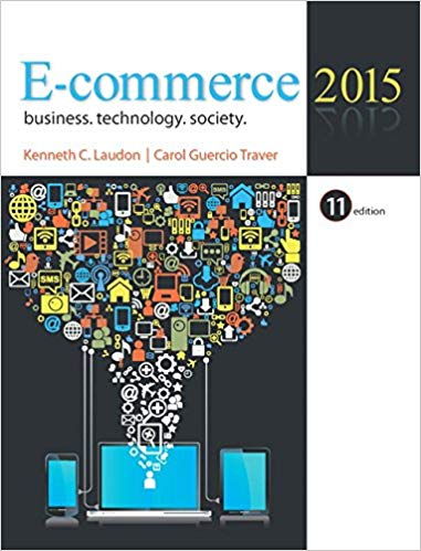 Test Bank for E Commerce 2015 11th Edition by Kenneth C. Laudon