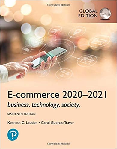 Test Bank for E commerce 2020 2021Business Technology and Society 16th Edition Global Edition by Carol Guercio