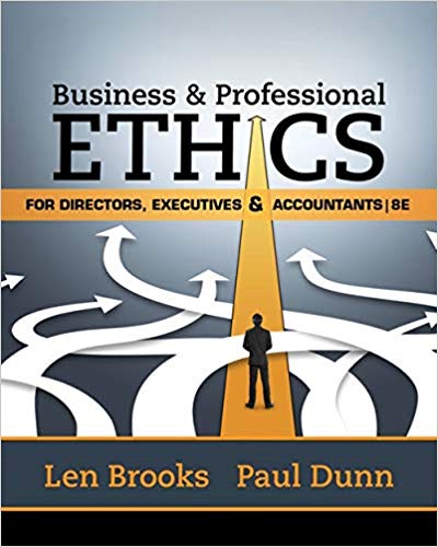 Test Bank for Business and Professional Ethics for Directors Executives and Accountants 8th Edition by Leonard J. Brooks