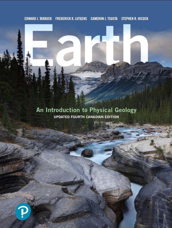 Test Bank for Earth An Introduction to Physical Geology Updated 4th Canadian Edition by Edward J. Tarbuck