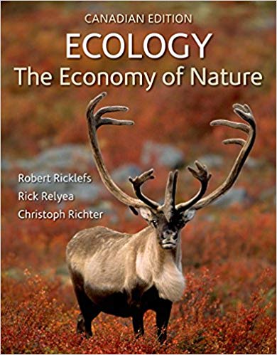 Test Bank for Ecology The Economy of Nature Canadian Edition or 7th Canadian Edition by Robert E. Ricklefs