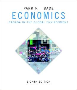 Test Bank for Economics Canada in the Global Environment 8th Edition by Michael Parkin