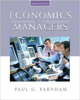 Test Bank for Economics for Managers 2nd Edition by Paul G. Farnham