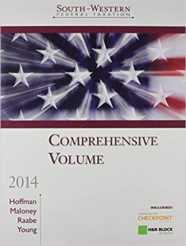 Test Bank for South Western Federal Taxation 2014 Comprehensive Volume Comprehensive Edition by William H. Hoffman