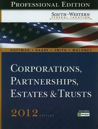 Test Bank for South Western Federal Taxation 2012 Corporations Partnerships Estates and Trusts Professional Version 35th Edition by William H. Hoffman