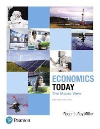 Test Bank for Economics Today The Macro View 19th Edition by Roger LeRoy Miller