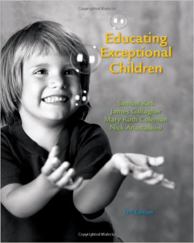 Test Bank for Educating Exceptional Children 13th Edition by Samuel Kirk