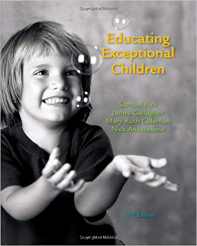 Test Bank for Educating Exceptional Children 13th Edition by Samuel Kirk