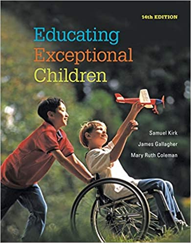 Test Bank for Educating Exceptional Children 14th Edition by Samuel Kirk