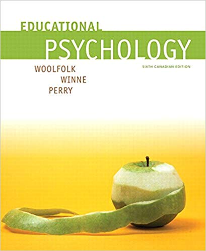 Test Bank for Educational Psychology 6th Canadian Edition by Anita Woolfolk