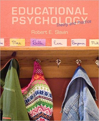 Test Bank for Educational Psychology Theory and Practice 11th Edition by Robert E. Slavin