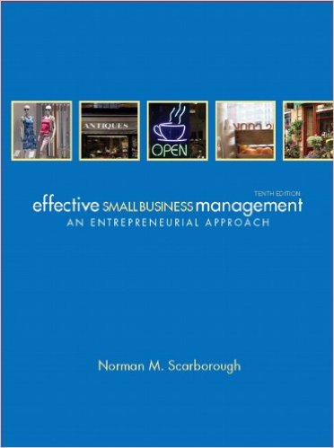 Test Bank for Effective Small Business Management 10th Edition by Norman M. Scarborough