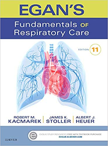 Test Bank for Egans Fundamentals of Respiratory Care 11th Edition by Robert M. Kacmarek