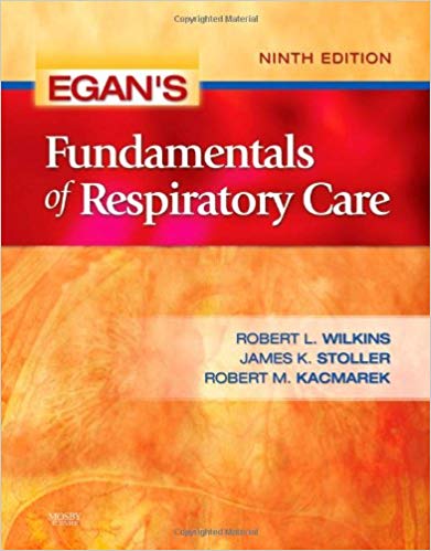 Test Bank for Egans Fundamentals of Respiratory Care 9th Edition by Robert M. Kacmarek