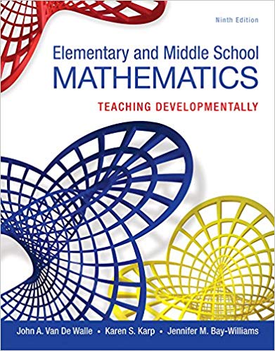 Test Bank for Elementary and Middle School Mathematics Teaching Developmentally 9th Edition by John A. Van de Walle