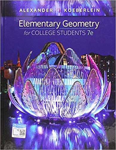 Test Bank for Elementary Geometry for College Students 7th Edition by Daniel C. Alex
