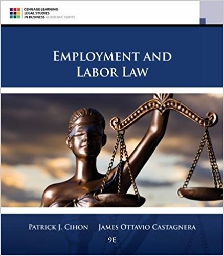 Test Bank for Employment and Labor Law 9th Edition by Patrick J. Cihon