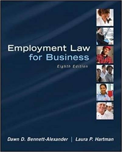 Test Bank for Employment Law for Business 8th Edition by Dawn Bennett