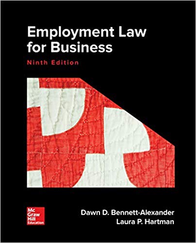 Test Bank for Employment Law for Business 9th Edition by Dawn D. Bennett-Alexander