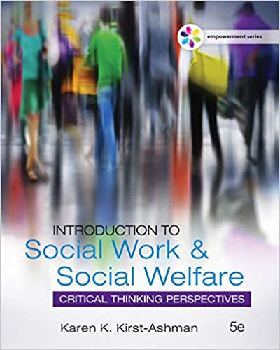 Test Bank for Empowerment Series Introduction to Social Work and Social Welfare 5th Edition by Karen K. Kirst Ashman