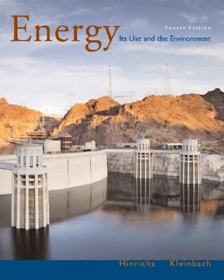 Test Bank for Energy Its Use and the Environment 4th Edition by Roger A. Hinrichs