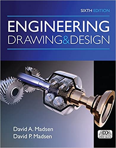 Test Bank for Engineering Drawing and Design 6th Edition by David A. Madsen