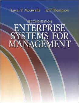 Test Bank for Enterprise Systems for Management 2nd Edition by Luvai Motiwalla
