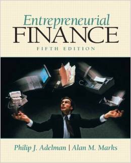 Test Bank for Entrepreneurial Finance 5th Edition by Philip J. Adelman