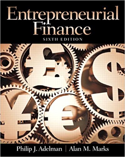 Test Bank for Entrepreneurial Finance 6th Edition by Philip J. Adelman