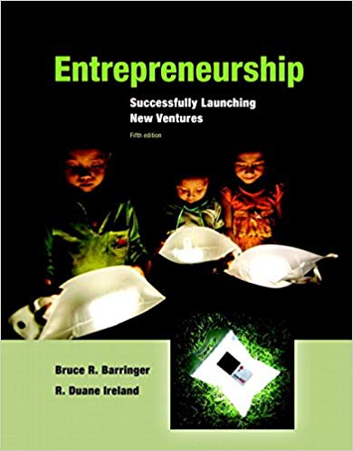 Test Bank for Entrepreneurship Successfully Launching New Ventures 5th Edition by Bruce R. Barringer