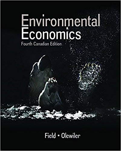 Test Bank for Environmental Economics 4th canadian Edition by Barry C Field