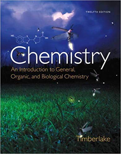 Test Bank for Chemistry An Introduction to General Organic and Biological Chemistry 12th Edition by Karen C. Timberlake