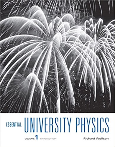 Test Bank for Essential University Physics 3rd Edition Volume I by Richard Wolfson