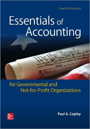 Test Bank for Essentials of Accounting for Governmental and Not for Profit 12th Edition by Copley