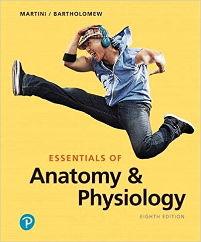 Test Bank for Essentials of Anatomy and Physiology 8th Edition by Frederic H. Martini