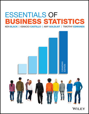 Test Bank for Essentials of Business Statistics 1st Canadian Edition by Ken Black
