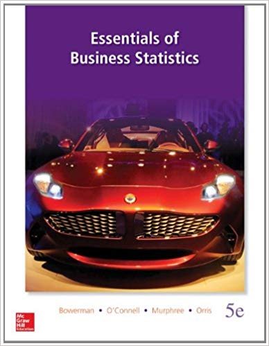 Test Bank for Essentials of Business Statistics 5th Edition by Bruce L Bowerman