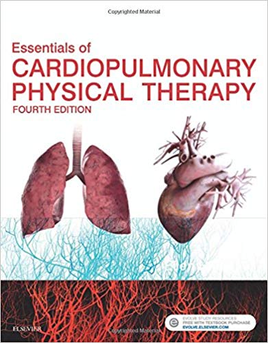 Test Bank for Essentials of Cardiopulmonary Physical Therapy 4th Edition by Ellen Hillegass