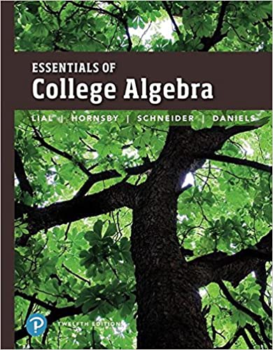 Test Bank for Essentials of College Algebra 12th Edition by Margaret L. Lial