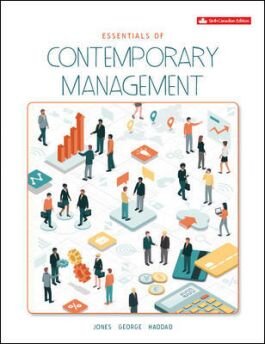 Test Bank for Essentials of Contemporary Management 6th Canadian Edition by By Gareth R. Jones