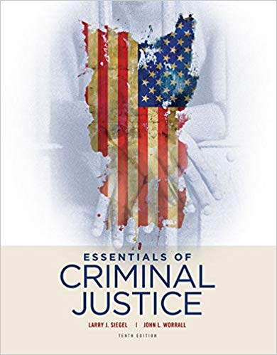 Test Bank for Essentials of Criminal Justice 10th Edition by Larry J. Siegel