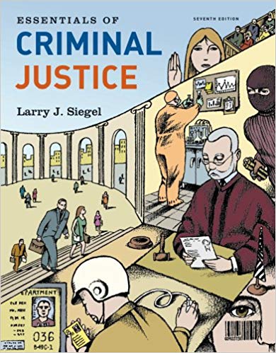 Test Bank for Essentials of Criminal Justice 7th Edition by Larry J. Siegel