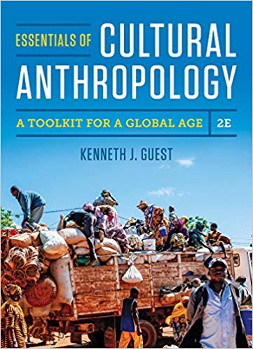 Test Bank for Essentials of Cultural Anthropology 2nd Edition by Kenneth J. Guest