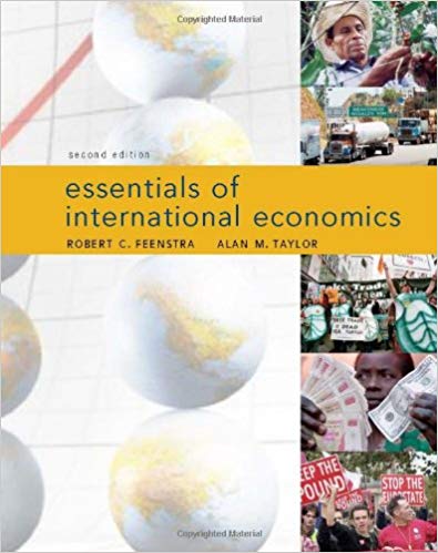 Test Bank for Essentials of International Economics 2nd Edition by Robert C. Feenstra