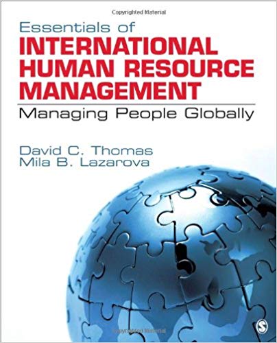 Test Bank for Essentials of International Human Resource Management 1st Edition by David C. Thomas