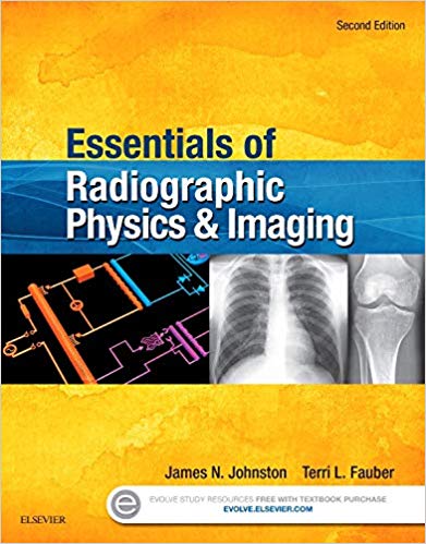Test Bank for Essentials of Radiographic Physics and Imaging 2nd Edition by James Johnston